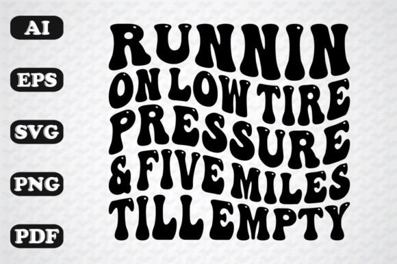 Download Runnin on Low Tire Pressure - Tire Collection
