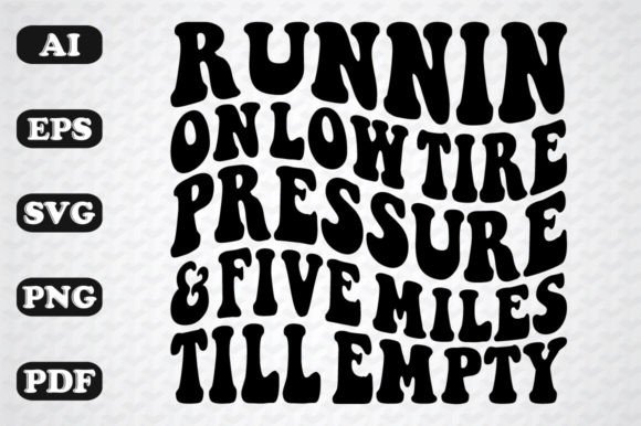Download Runnin on Low Tire Pressure - Tire Collection